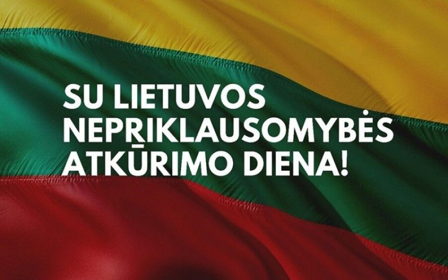 Sveikiname su Lietuvos Nepriklausomybės atkūrimo diena!
