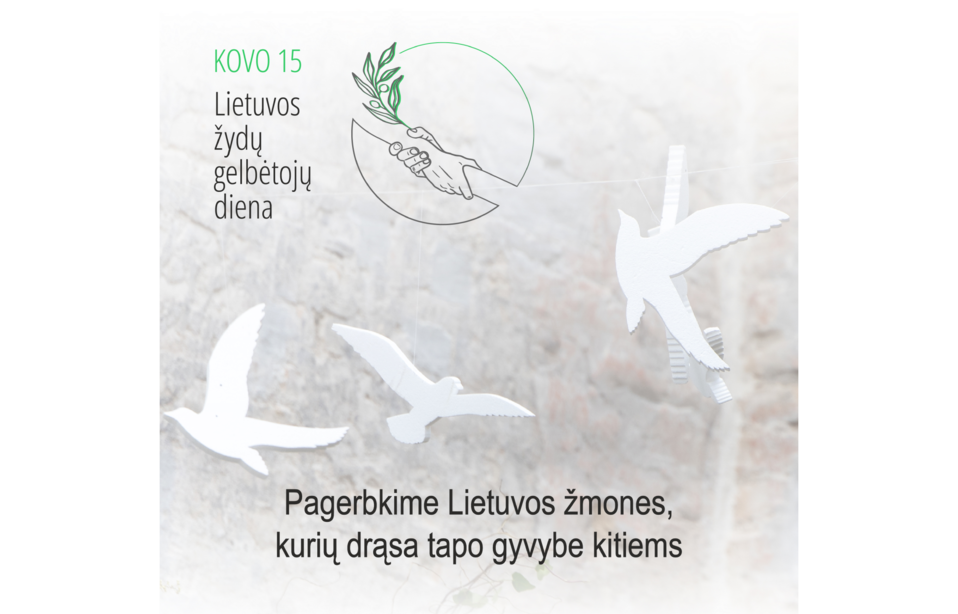 Kovo 15-ąją minime Lietuvos žydų gelbėtojų dieną